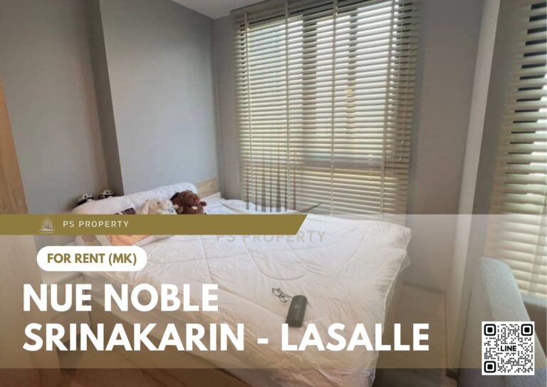PS48550 – Condo Near MRT Si La Salle Station For Rent , One bedroom unit at Nue Noble Srinakarin – Lasalle
