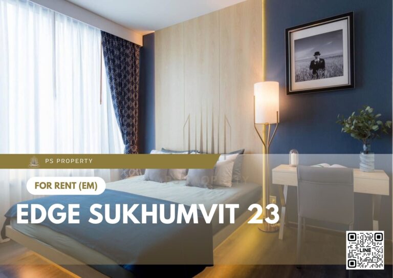 PS27583 – Condo Near BTS Asok Station For Rent , Two bedroom unit at Edge Sukhumvit 23