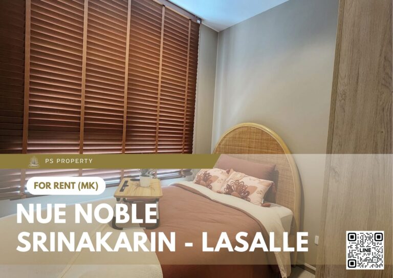 PS88252 – Condo Near MRT Si La Salle Station For Rent , Two bedroom unit at Nue Noble Srinakarin – Lasalle