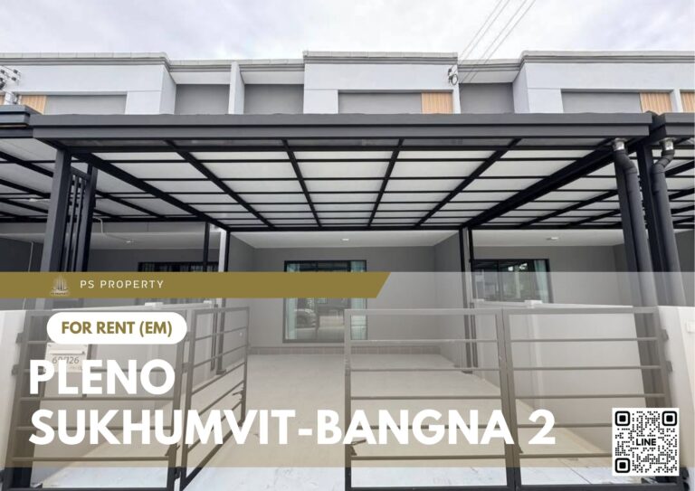 PS85682 – House Near BTS Bang na Station For Rent , at Pleno Sukhumvit-Bangna 2