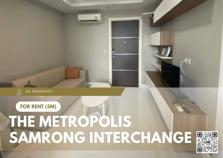 PS92471 – Condo Near BTS Samrong Station For Rent , One bedroom unit at The Metropolis Samrong Interchange