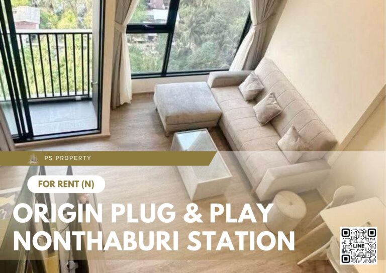 PS90275 – Condo Near MRT Yaek Nonthaburi 1 Station For Rent , One bedroom unit at Origin Plug & Play Nonthaburi Station
