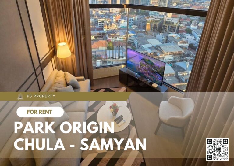 PS14674 – Condo Near MRT Sam Yan Station For Rent , Two bedroom unit at PARK ORIGIN CHULA – SAMYAN