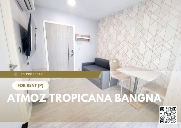 PS75285 – Condo Near MRT Si Iam Station For Rent , One bedroom unit at Atmoz Tropicana Bangna