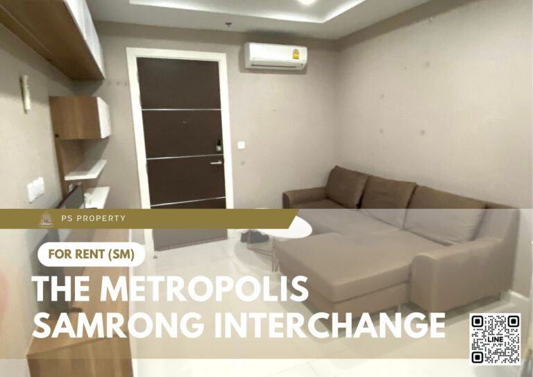PS94161 – Condo Near BTS Samrong Station For Rent , One bedroom unit at The Metropolis Samrong Interchange