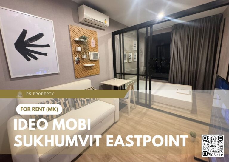 PS94322 – Condo Near BTS Bang na Station For Rent , One bedroom unit at IDEO Mobi Sukhumvit Eastpoint