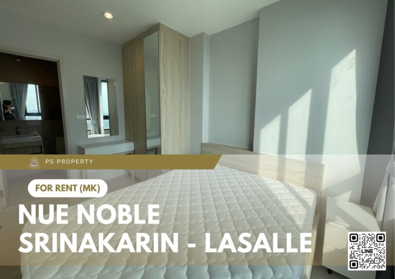 PS94905 – Condo Near MRT Si La Salle Station For Rent , One bedroom unit at Nue Noble Srinakarin – Lasalle