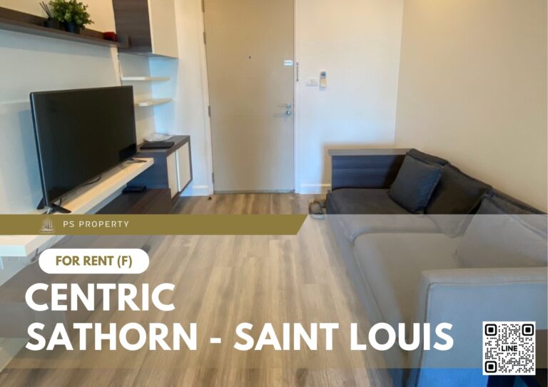 PS95047 – Condo Near BTS Surasak Station For Rent , One bedroom unit at Centric Sathorn – Saint Louis