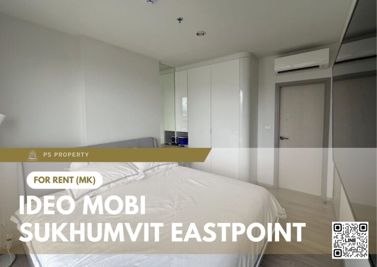 PS96098 – Condo Near BTS Bang na Station For Rent , Two bedroom unit at IDEO Mobi Sukhumvit Eastpoint