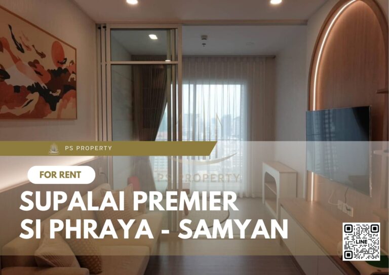 PS28107 – Condo Near MRT Sam Yan Station For Rent , One bedroom unit at Supalai Premier Si Phraya – Samyan