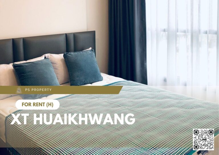 PS97171 – Condo Near MRT HUAIKHWANG Station For Rent , One bedroom unit at XT HUAIKHWANG