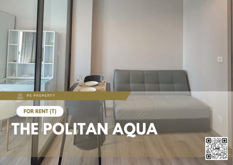 PS100370 – Condo Near MRT Nonthaburi Civic Center Station For Rent , One bedroom unit at The Politan Aqua
