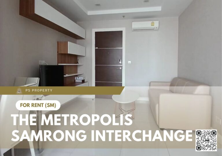 PS99386 – Condo Near BTS Samrong Station For Rent , One bedroom unit at The Metropolis Samrong Interchange