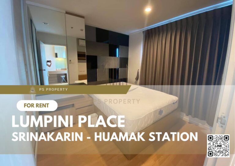 PS39725 – Condo Near ARL Hua Mak Station For Rent , One bedroom unit at Lumpini Place Srinakarin – Huamak Station