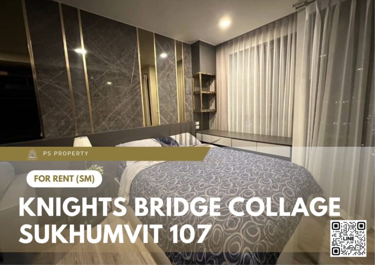 PS20302 – Condo Near BTS Bearing Station For Rent , One bedroom unit at Knights Bridge Collage Sukhumvit 107