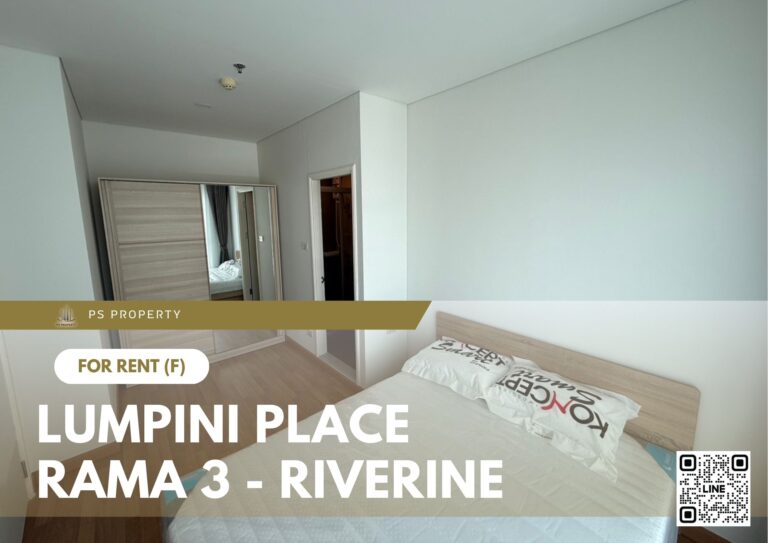 PS104716 – Condo Near BRT WAT Dan Station For Rent , One bedroom unit at Lumpini Place Rama 3 – Riverine