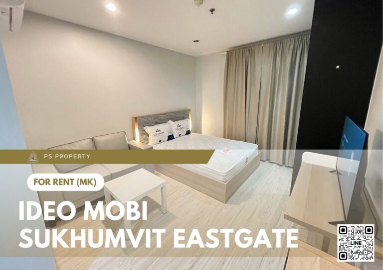 PS106350 – Condo Near BTS Bang na Station For Rent , One bedroom unit at IDEO Mobi Sukhumvit Eastgate