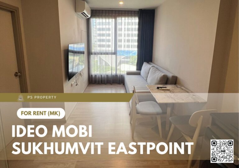 PS106414 – Condo Near BTS Bang na Station For Rent , One bedroom unit at IDEO Mobi Sukhumvit Eastpoint