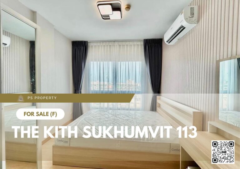 PS109373 – Condo Near BTS Samrong Station For Sale , One bedroom unit at The Kith Sukhumvit 113